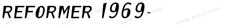 reformer 1969字体转换